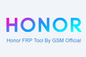 GSM Official – Honor Tool v1.0 Free Download