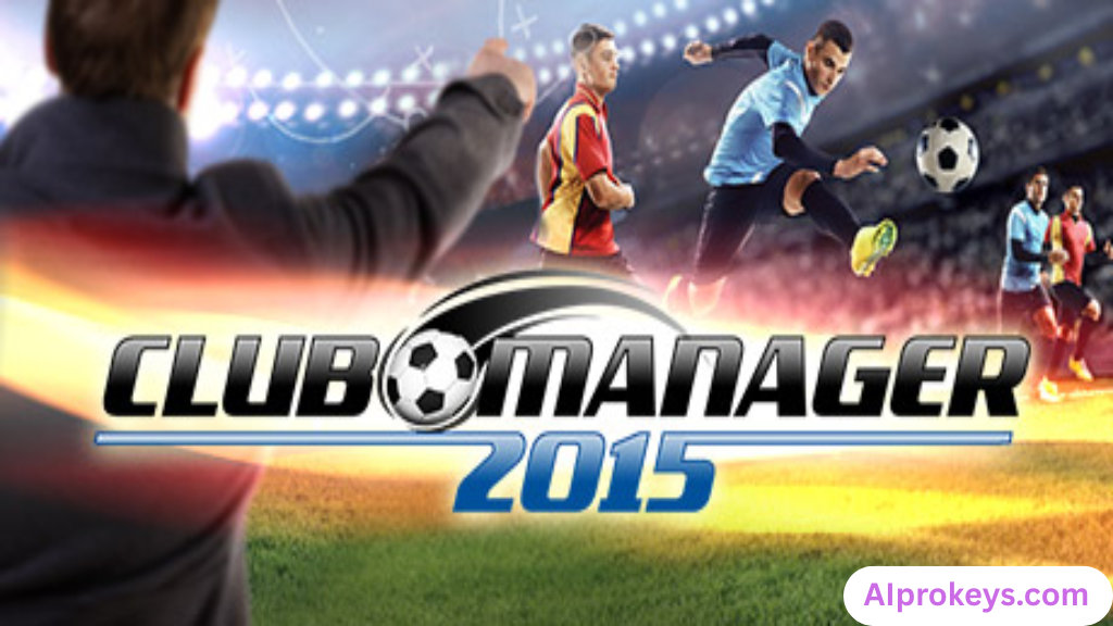 Club Manager 2015 Free Download