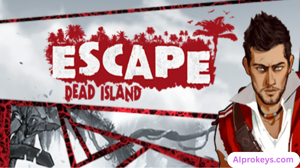 Escape Dead Island Free Download