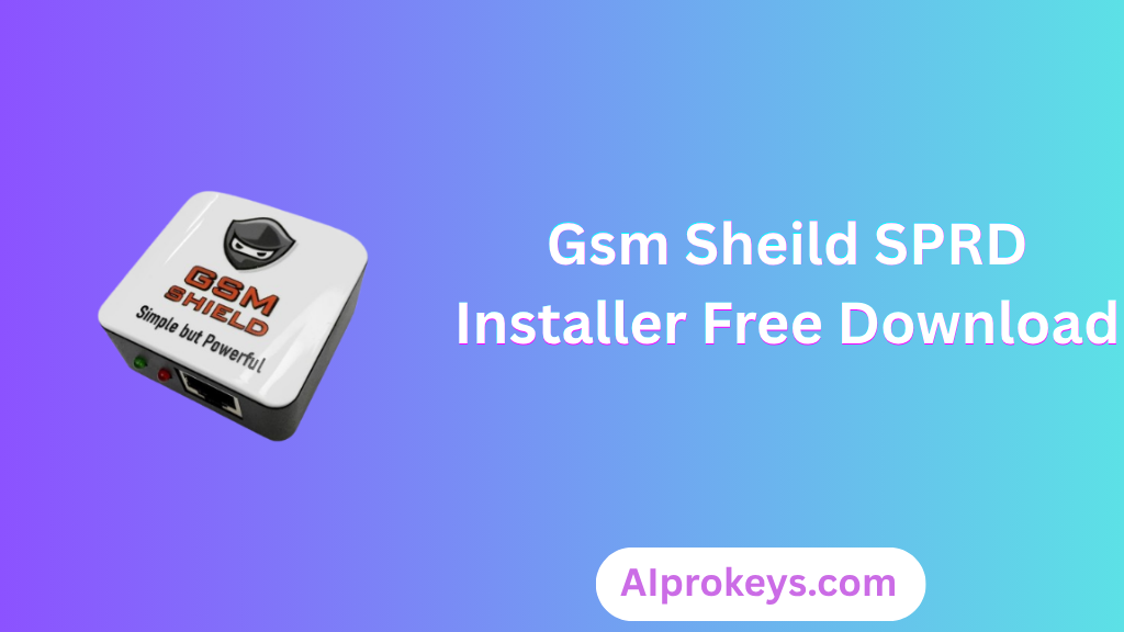 Gsm Sheild SPRD Installer Download